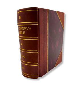 The 1599 Geneva Bible 1599 [Leather Bound]