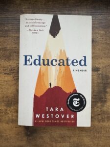 Educated A Memoir by Tara Westover #1 New York Times Bestseller -Softcover
